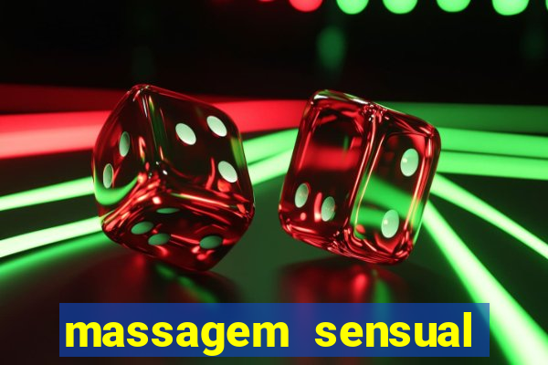 massagem sensual novo hamburgo