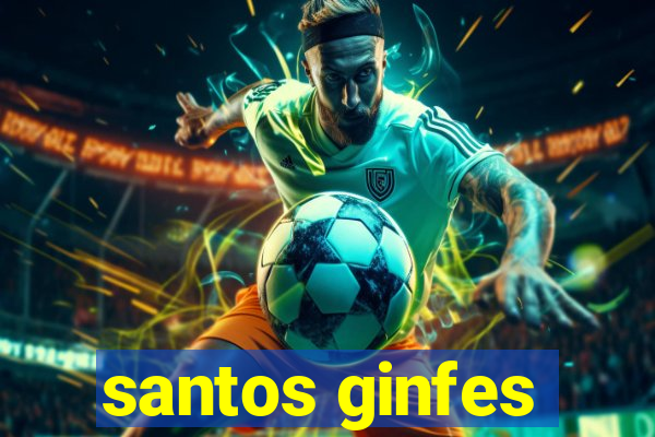 santos ginfes