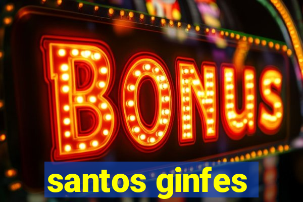 santos ginfes