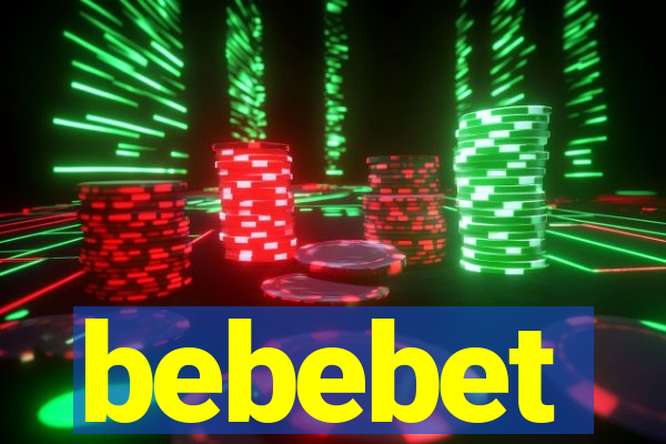 bebebet