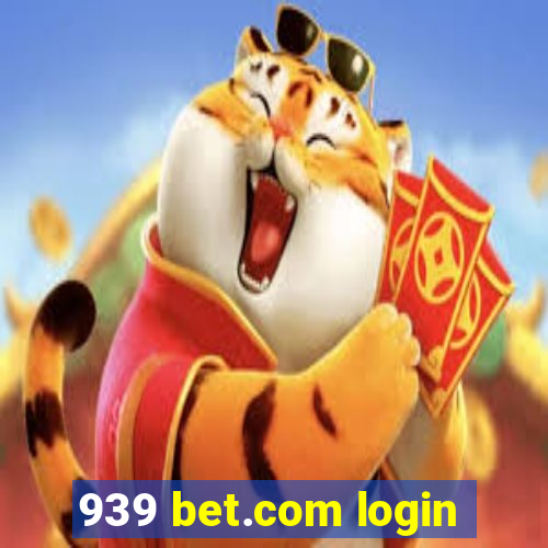 939 bet.com login