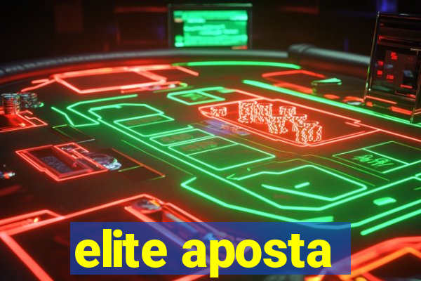 elite aposta