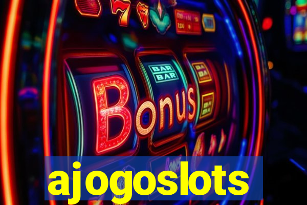 ajogoslots