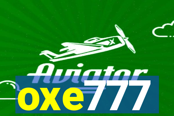 oxe777