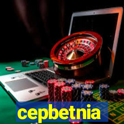 cepbetnia