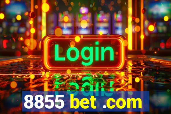 8855 bet .com