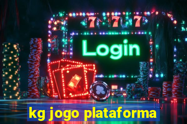 kg jogo plataforma