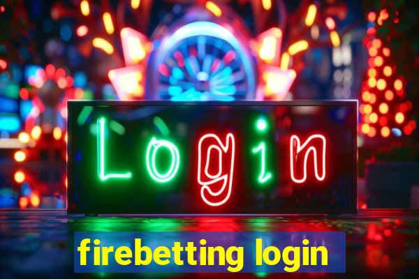 firebetting login