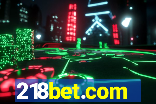 218bet.com