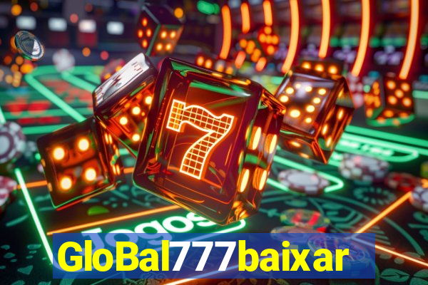 GloBal777baixar