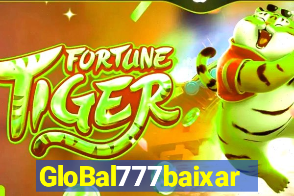 GloBal777baixar