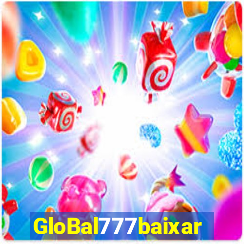 GloBal777baixar