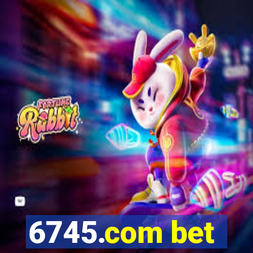 6745.com bet