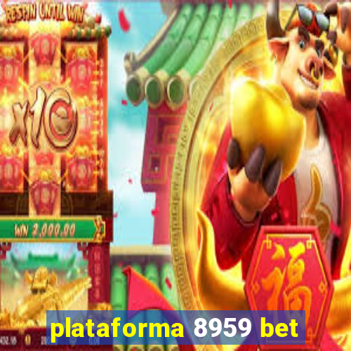 plataforma 8959 bet