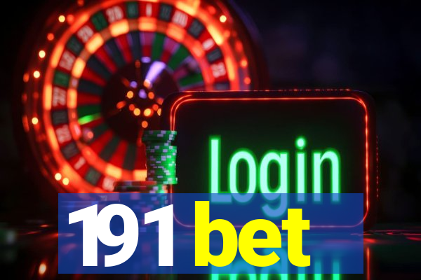 191 bet