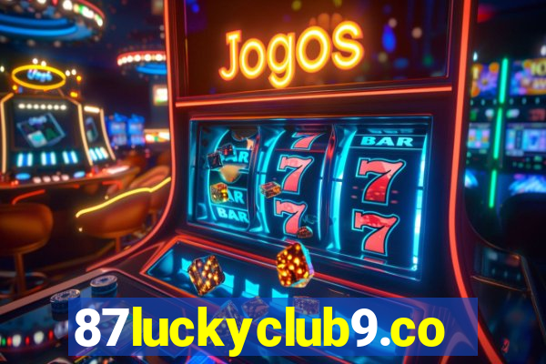 87luckyclub9.com