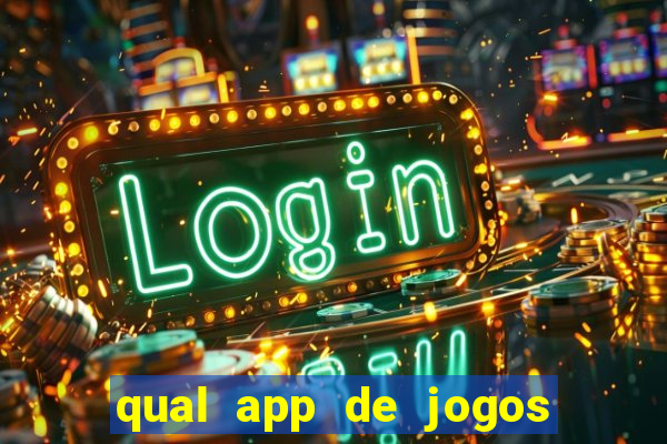 qual app de jogos que ganha dinheiro de verdade