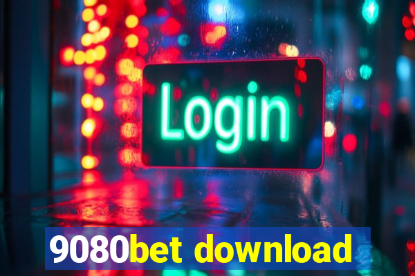 9080bet download