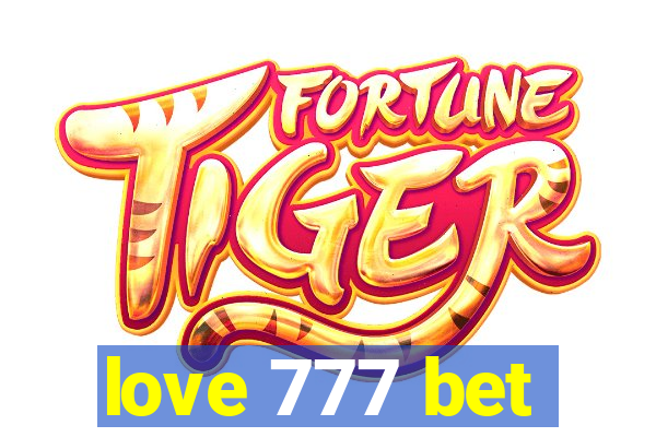 love 777 bet