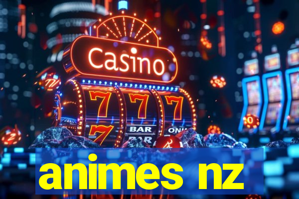 animes nz