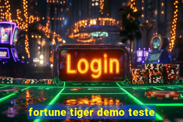 fortune tiger demo teste