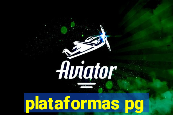 plataformas pg