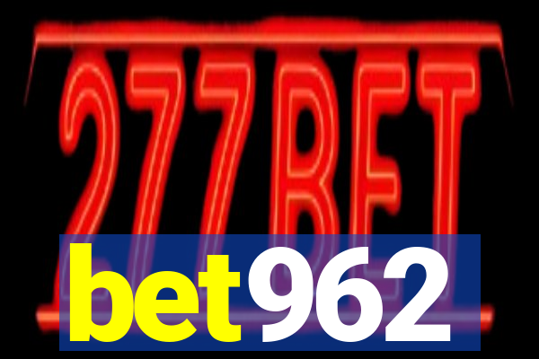 bet962