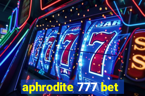 aphrodite 777 bet