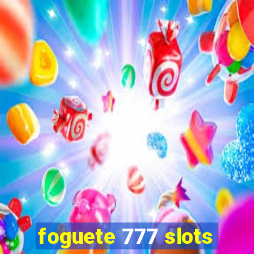 foguete 777 slots