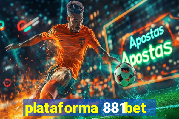 plataforma 881bet