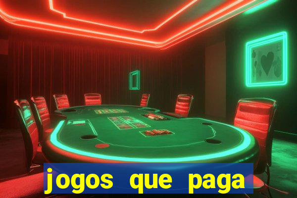 jogos que paga dinheiro de verdade no paypal