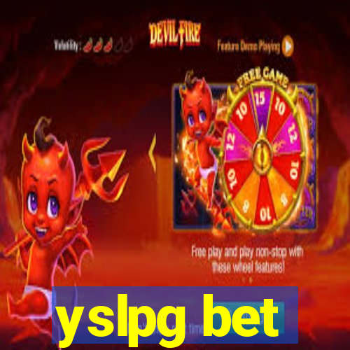 yslpg bet