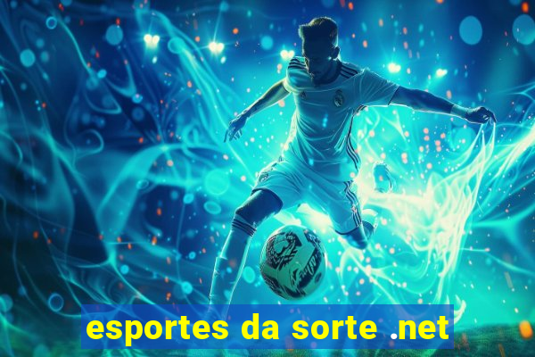 esportes da sorte .net