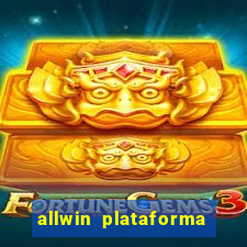 allwin plataforma de jogos