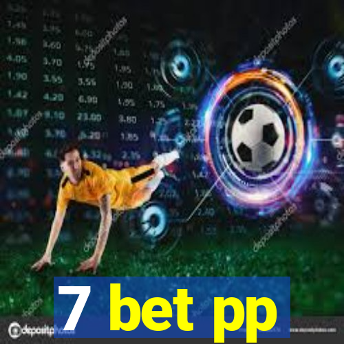 7 bet pp