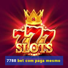 7788 bet com paga mesmo