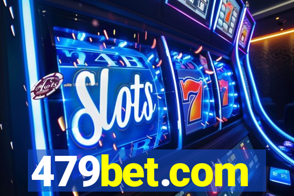 479bet.com