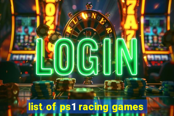 list of ps1 racing games