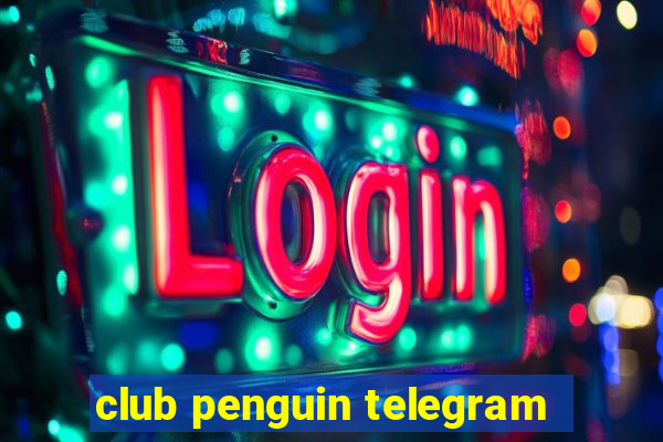 club penguin telegram