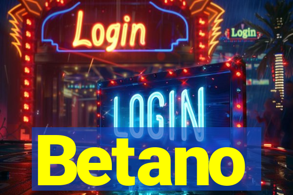 Betano