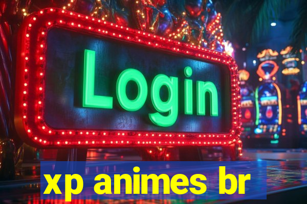 xp animes br