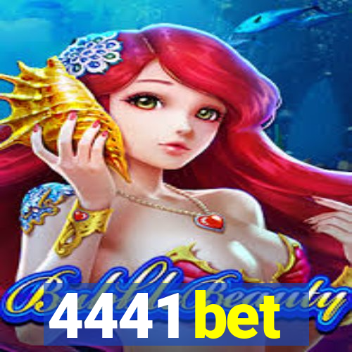 4441 bet