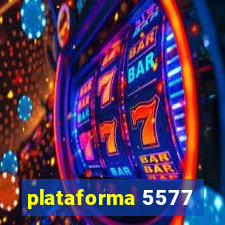 plataforma 5577