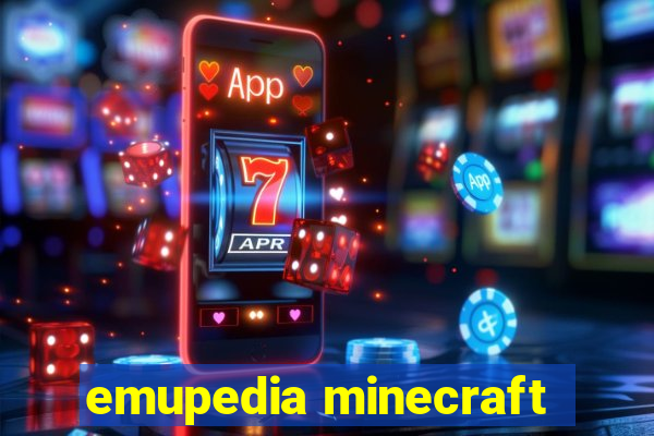 emupedia minecraft