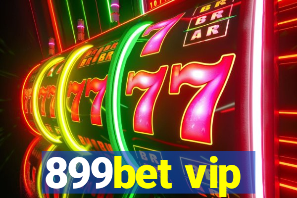 899bet vip