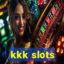 kkk slots