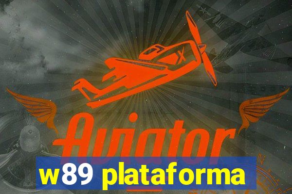 w89 plataforma