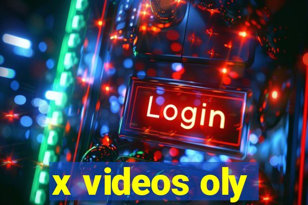 x videos oly