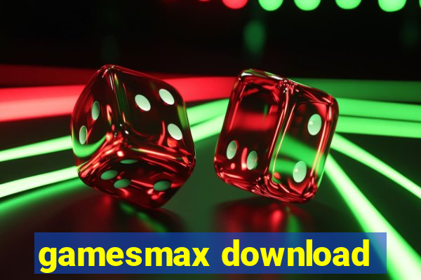 gamesmax download