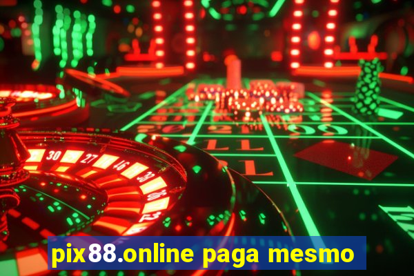 pix88.online paga mesmo